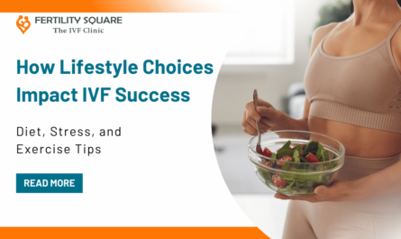 How Lifestyle Choices Impact IVF Success: Diet, Stress, and Exercise Tips